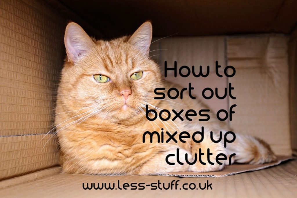 how to sort out boxes of mixed clutter